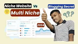 Blogging Niche Website Vs Multi Niche explain | best blogging niche | micro niche website