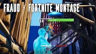 Fraud - Fortnite Montage