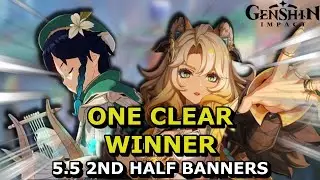 A One Sided Banner | 5.5 2nd Half Banners | Genshin Impact