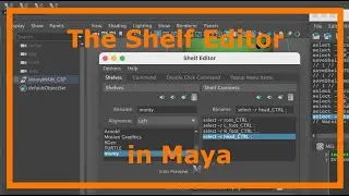 How to Use The Shelf Editor in Autodesk Maya