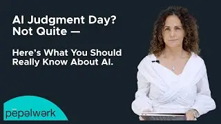 AI Judgment Day? Not Quite—Here’s What You Should Really Know About AI