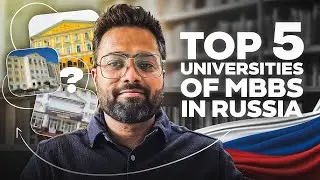Top 5 Universities of MBBS In Russia in 2025 