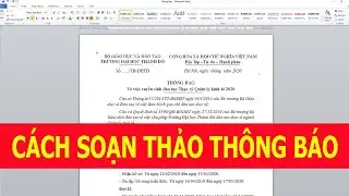 Hướng Dẫn Soạn Thảo Văn Bản Mới Nhất - Thông Báo