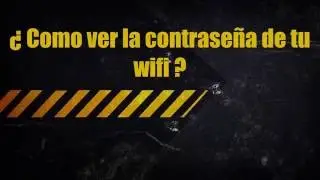 ¿ Como ver la contraseña de mi wifi ? 2016