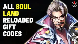 (October 2021) Soul Land Reloaded Redeem All New Gift Codes