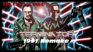 The Terminator 1991 Remake - The Best of The Cinema Snob