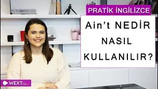 Ain't Nedir Nasıl Kullanılır?