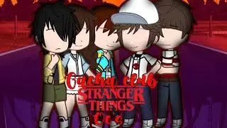 Stranger Things Oc’s| |Gacha club | part 1