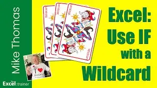 Excel: How to Use the IF Function with Wildcards (so it Works!)