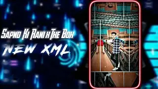 MERE SAPNO KI RANI × THE BOX 🔥🌿 || NEW TREND XML 🌈😻 || NEW XML FILE 💥💦 || @x7armaneditz