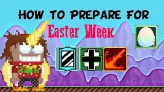 Growtopia - How to Prepare for Easter Week!?