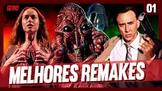 OS MELHORES REMAKES DE TERROR