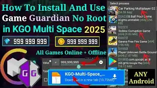 How To Install And Use Game Guardian No Root in KGO Multi Space Any Android || 2025
