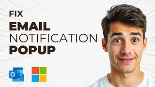 How To Fix Outlook Mail Notification Pop-up Not Working (Easiest Way) (2025 Guide)