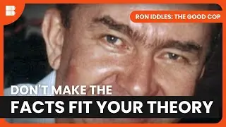 Chasing the Truth - Ron Iddles: The Good Cop - Crime Documentary