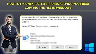 How to fix Unexpected Error is keeping you from Copying the File in Windows | Solve Unexpected Error