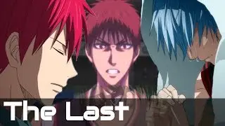 [AMV] The Last ▶ Kuroko No Basket ᴴᴰ◀◀◀