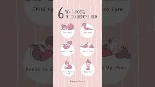 6 Yoga Poses to Do Before Bed