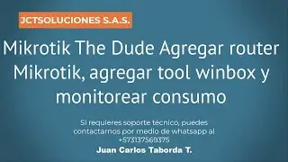 Mikrotik The Dude Agregar router Mikrotik, agregar tool winbox y monitorear consumo