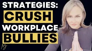 Bully Proof Your Career 10 Empowering Strategies to Crush Workplace Bullying