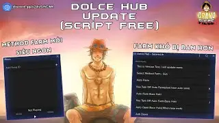 [Roblox] - Grand Piece Online - Dolce Hub: Update mới Method Farm xịn xò, hack khó bị ban hơn trước