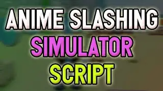 Slashing Simulator script – (AutoSlash, AutoRebirth)