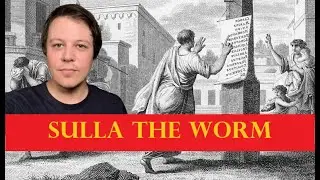 Sulla: The First Monster of Rome