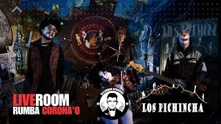LIVEROOM - Rumba corona'o - Los Pichincha