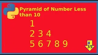 Pyramid of Number Less than 10