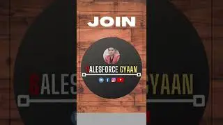 Salesforce Gyaan - a youtube channel 