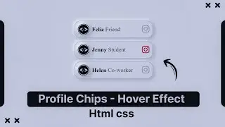 Profile Chips - Hover Effect HTML CSS