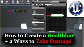 UE4 Tutorial - Health Bar + 2 Ways to Take Damage
