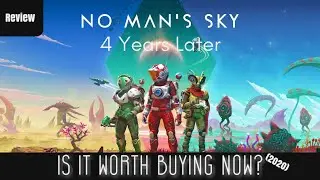 Is No Man's Sky Worth Buying ? (In 2020) 4 Years Later Review