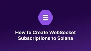 How to Create WebSocket Subscriptions to Solana