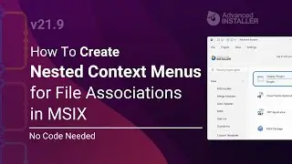 How to Create Nested Context Menu for File Associations in MSIX | No Code Needed