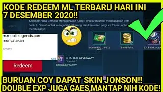 KODE REDEEM ML TERBARU HARI INI 7 DESEMBER 2020!! BISA DAPAT SKIN JONSON DAN DOUBLE EXP!!  MANTAP
