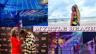 MYRTLE BEACH VACATION #TRAVELVLOG || PLACES TO GO IN MYRTLE BEACH, SOUTH CAROLINA || Birthday vlog
