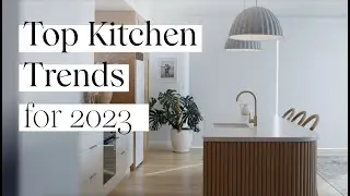 Top Kitchen Trends 2023 | All The Inspo You Need For Your Next Renovation