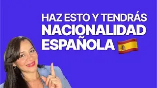 ￼¡Cómo obtener la NACIONALIDAD ESPAÑOLA por RESIDENCIA: Requisitos y Consejos prácticos! 🇪🇸🪪
