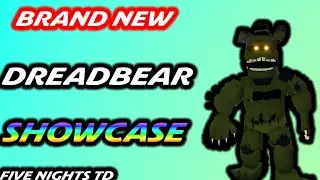 THE BEST STUN UNIT IN THE GAME? DREDBEAR IS..... (FIVE NIGHTS TD)