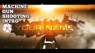 Free Intro - Machine Gun  Shooting Intro In Kinemaster || Tutorial || Pixellab || AA ARIS CHANNEL