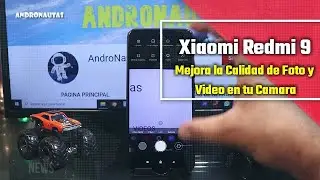 ▷ Xiaomi Redmi 9 Mejora la calidad de Foto y Vídeo de tu Cámara 📷