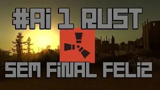 #AI -PvP Rust Sem Final Feliz