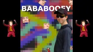 Bababooey - Official Video