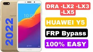 HUAWEI Y5 DRA - LX2 -LX3 -LX5 FRP/ GOOLE ACCOUNT LOCK BYPASS 100%TESTED WITHOUT PC||2022