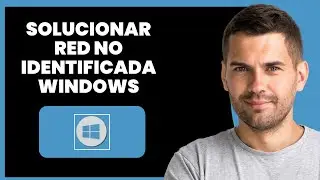 Cómo Arreglar Red No Identificada sin Internet en Windows 10
