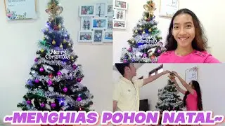 MENGHIAS POHON NATAL !!! 🤩🎄🥳