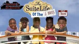 The Suite Life of The J Bros - Episode 2: All Aboard