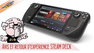 Avis et retour d'expérience sur le Steam deck