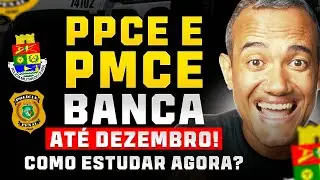 CONCURSO PMCE, PPCE, PCCE E CBMCE EDTIAL ATÉ DEZEMBRO